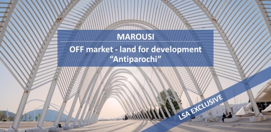 MAROUSI - LSA exclusive property. Land for development with the land for apartments ("Antiparochi") system.  